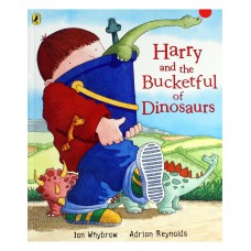 Harry and the Bucketful of Dinosaurs