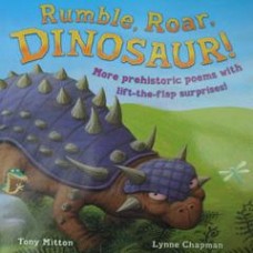 Rumble Roar Dinosaur! - Dino Poems